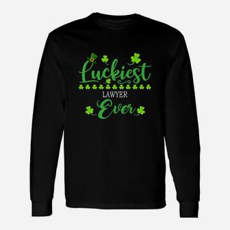 Luckiest Lawyer Ever St Patrick Quotes Shamrock Job Title Long Sleeve T-Shirt - Seseable
