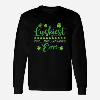 Luckiest Purchasing Manager Ever St Patrick Quotes Shamrock Job Title Long Sleeve T-Shirt - Seseable