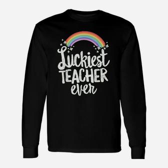 Luckiest Teacher Ever St Patricks Day Long Sleeve T-Shirt - Seseable