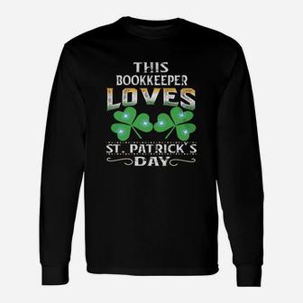Lucky Shamrock This Bookkeeper Loves St Patricks Day Job Title Long Sleeve T-Shirt - Seseable
