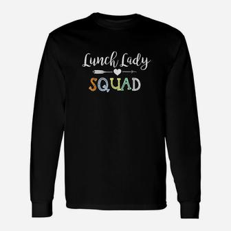 Lunch Lady Squad Teacher Appreciation Lunch Ladies Rock Long Sleeve T-Shirt - Seseable