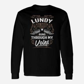 Lundy Blood Runs Through My Veins Legend Name Shirt Long Sleeve T-Shirt - Seseable