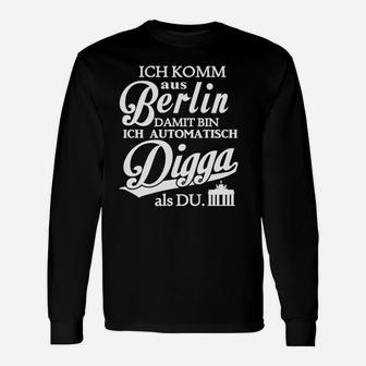 Lustiges Berliner Dialekt Langarmshirts Ich komm aus Berlin, Digga - Seseable