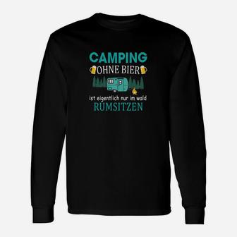 Lustiges Camping Langarmshirts für Herren, Camping ohne Bier - Design - Seseable