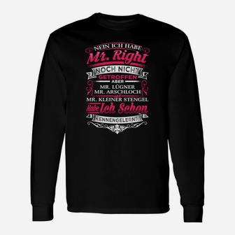 Lustiges Damen Langarmshirts Nein, Mr. Right noch nicht getroffen, Humor für Frauen - Seseable