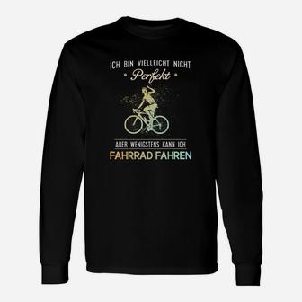 Lustiges Fahrrad-Langarmshirts, Nicht Perfekt Aber Radfahrer - Seseable