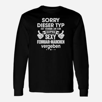 Lustiges Geburtstag Langarmshirts, Typ Vergeben an Sexy Februar-Mädchen - Seseable