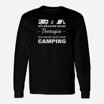 Lustiges Herren Camping Langarmshirts Schwarz – Ich brauche keine Therapie, nur Camping - Seseable