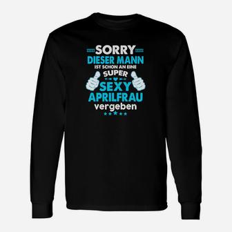 Lustiges Herren Langarmshirts Vergeben an Aprilfrau, Witziges Spruch-Langarmshirts - Seseable