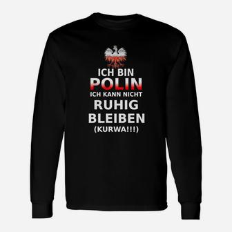 Lustiges Ich Bin Polin Kann Nicht Ruhig Bleiben Langarmshirts, Polen Motto Tee - Seseable