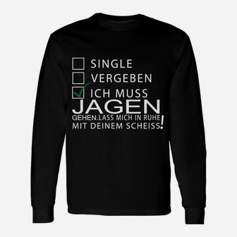 Lustiges Jäger Langarmshirts Single, Vergeben, Jagd Spruch-Langarmshirts - Seseable