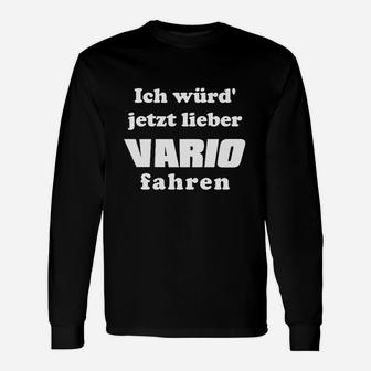 Lustiges Langarmshirts Ich würd jetzt lieber Vario fahren für Rollerfans - Seseable