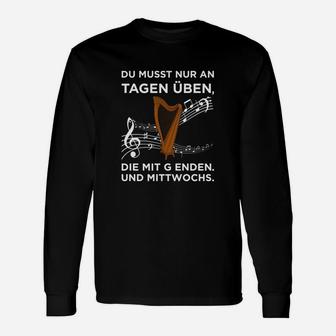 Lustiges Musik Langarmshirts Übungstage mit G und Mittwochs für Musiker - Seseable