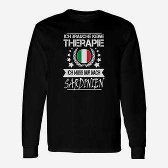 Lustiges Sardinien-Therapie Langarmshirts, Muss Nur Nach Sardinien Reisen - Seseable