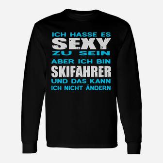 Lustiges Skifahrer Langarmshirts Sexy zu sein ist hart, doch ich bin Skifahrer - Herren, Schwarz - Seseable