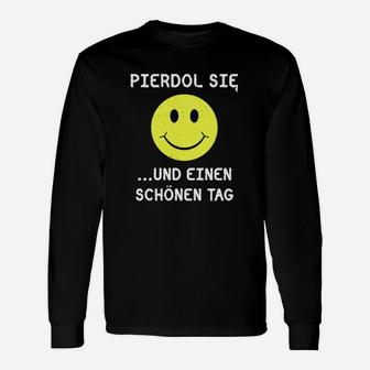 Lustiges Smiley-Gesicht Langarmshirts mit frechem Text, provokatives Spruch-Langarmshirts - Seseable