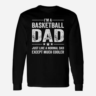 I M A Basketball Dad Long Sleeve T-Shirt - Seseable