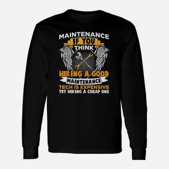 Maintenance Tech Graphic Mechanic Dad Technician Quote Long Sleeve T-Shirt - Seseable