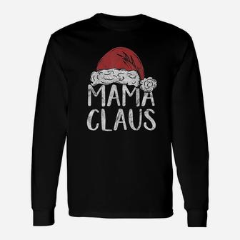 Mama Claus Christmas Costume Santa Matching Xmas Long Sleeve T-Shirt | Seseable UK