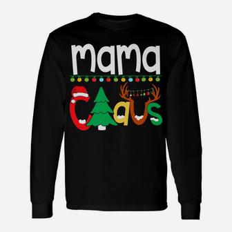 Mama Claus Tee Christmas Pajama Lights Matching Long Sleeve T-Shirt - Seseable