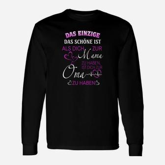 Mama und Oma Beziehung Langarmshirts - Liebevoller Spruch Design - Seseable