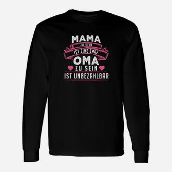 Mama Zu Sein Ist Eine Ehre Langarmshirts - Seseable