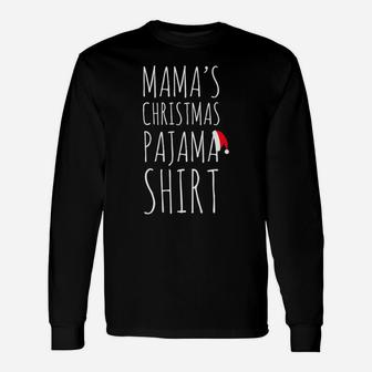 Mamas Christmas Pajama Ugly Christmas Long Sleeve T-Shirt - Seseable