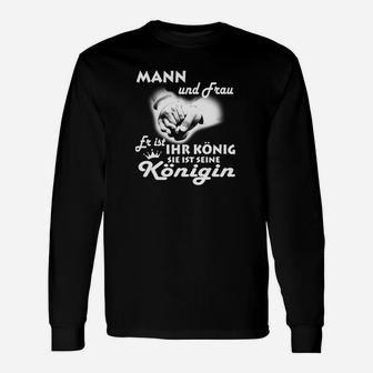 Mann Und Frau Er Ist Ihr Konig Sie Ist Seine Konigin Langarmshirts - Seseable