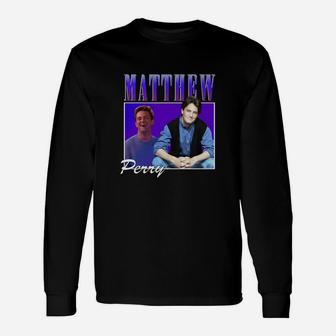 Matthew Perry Long Sleeve T-Shirt - Seseable