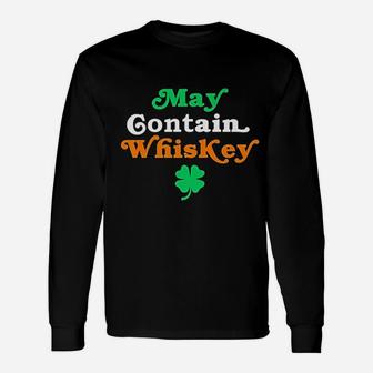 May Contain Whiskey For Whiskey Lovers Long Sleeve T-Shirt - Seseable