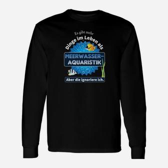 Meine Passion Meerwasser Aquaristik Langarmshirts - Seseable