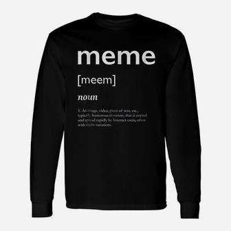 What Is A Meme Definition Teen Slogan Long Sleeve T-Shirt - Seseable