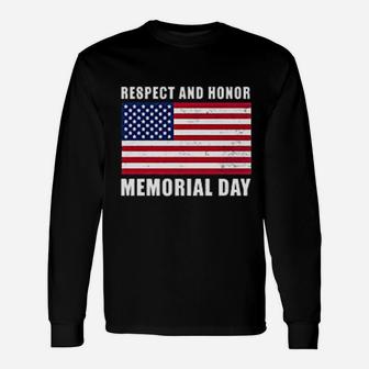 Memorial Day Respect And Honor Memorial Day Long Sleeve T-Shirt - Seseable