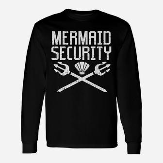 Mermaid Security Matching Birthday Party Dad Brother Long Sleeve T-Shirt - Seseable