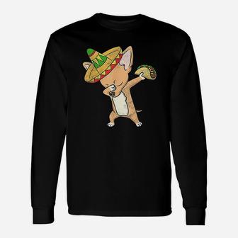 Mexican Chihuahua Dog Taco Dabbing Cinco De Mayo Long Sleeve T-Shirt - Seseable