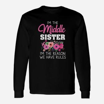 Middle Sister Rule Sisters Matching Middle Child Long Sleeve T-Shirt - Seseable
