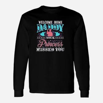 Military Daughter Welcome Home Daddy Long Sleeve T-Shirt - Seseable