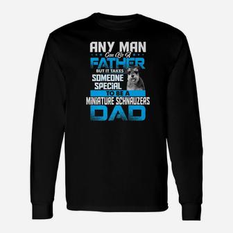 Miniature Schnauzers Dad Dog Lovers Fathers Day Gif Long Sleeve T-Shirt - Seseable