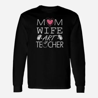 Mom Wife Art Teacher Simple Art Long Sleeve T-Shirt - Seseable