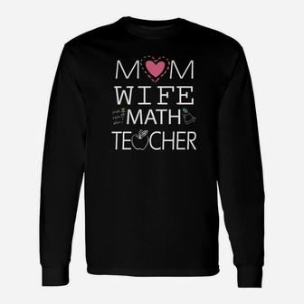 Mom Wife Math Teacher Simple Art Long Sleeve T-Shirt - Seseable