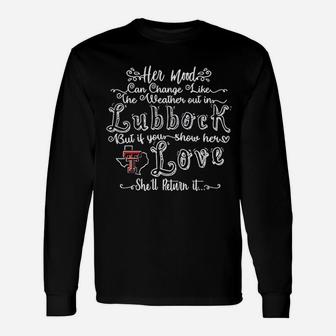 Her Mood Can Change Like The Weather Out In Lubbock Long Sleeve T-Shirt - Seseable