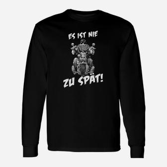 Motorrad-Motiv Schwarzes Langarmshirts, Nie zu Spät Schriftzug Design - Seseable