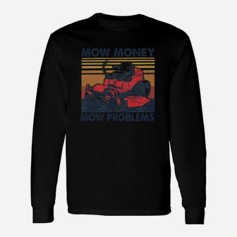 Mow Money Mow Problems Vintage Long Sleeve T-Shirt - Seseable