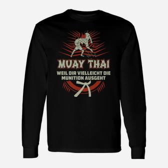 Muay Thai Kampfsport Langarmshirts, Spruch für Kampfkunst Fans - Seseable