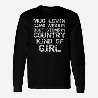 Mud Lovin Camo Wearin Boot Stomping Country Kind Of Girl Long Sleeve T-Shirt - Seseable