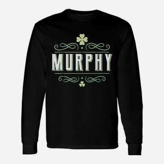 Murphy Irish Surname For Reunions Long Sleeve T-Shirt