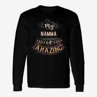 My Namma Is Amazing Happy Quote Great Women Long Sleeve T-Shirt - Seseable