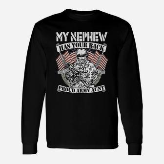 My Nephew Has Your Back Proud Army Aunt Military Auntie Long Sleeve T-Shirt - Seseable