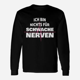 Nichten Für Schwache Nerven Langarmshirts - Seseable