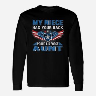 My Niece Has Your Back Proud Air Force Aunt Military Auntie Long Sleeve T-Shirt - Seseable